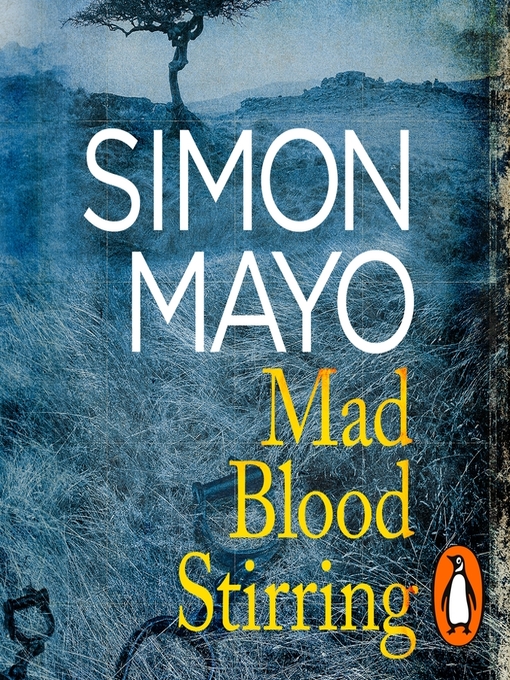 Title details for Mad Blood Stirring by Simon Mayo - Available
